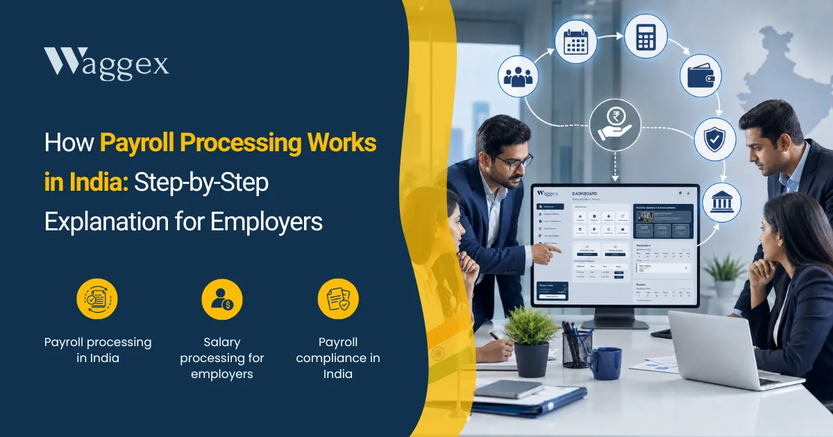 How Payroll Processing Works in India_ Step-by-Step Explanation for Employers