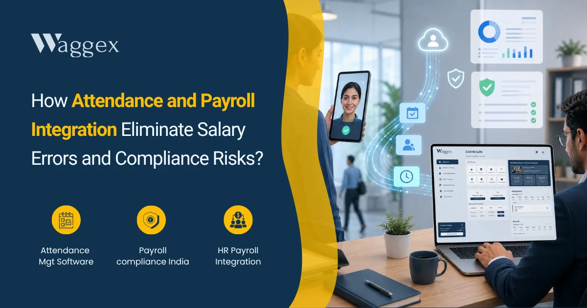 How Attendance and Payroll Integration Eliminate Salary Errors and Compliance Risks