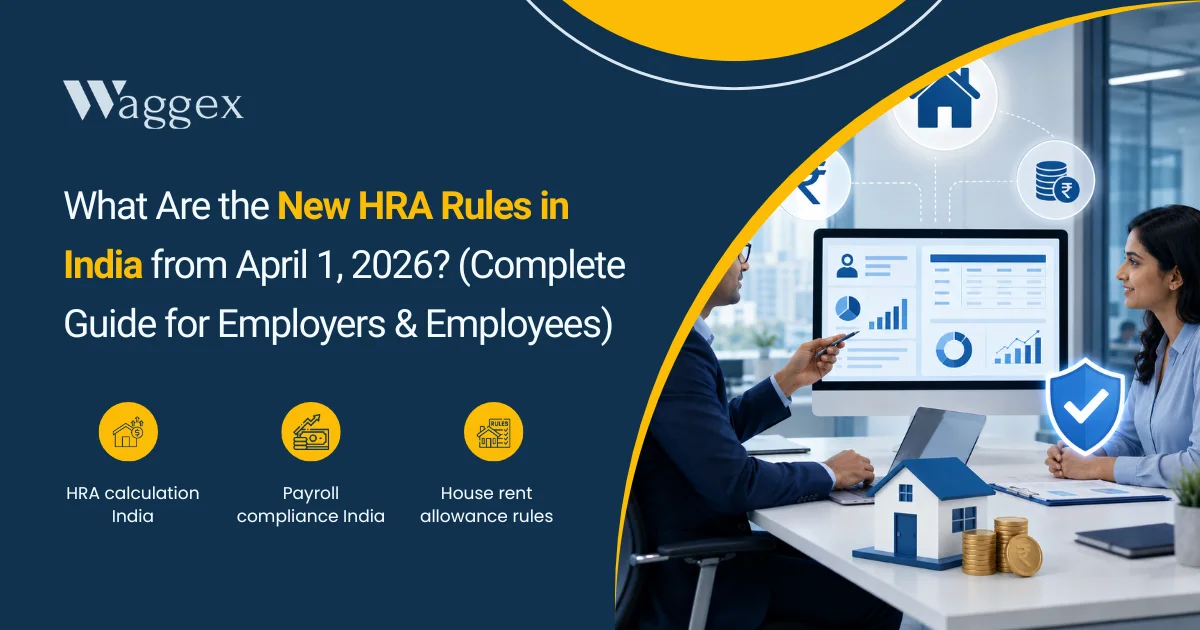 What Are the New HRA Rules in India from April 1, 2026 (Complete Guide for Employers & Employees)
