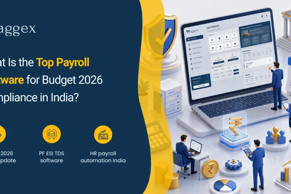 What Is the Top Payroll Software for Budget 2026 Compliance in India