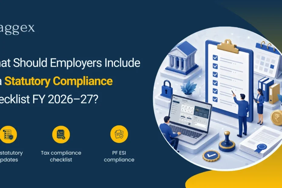 What Should Employers Include in a Statutory Compliance Checklist FY 2026–27