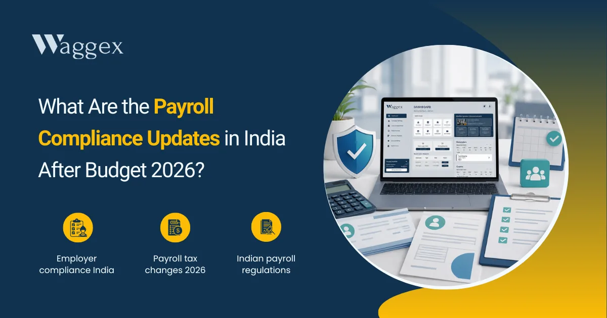 What Are the Payroll Compliance Updates in India After Budget 2026