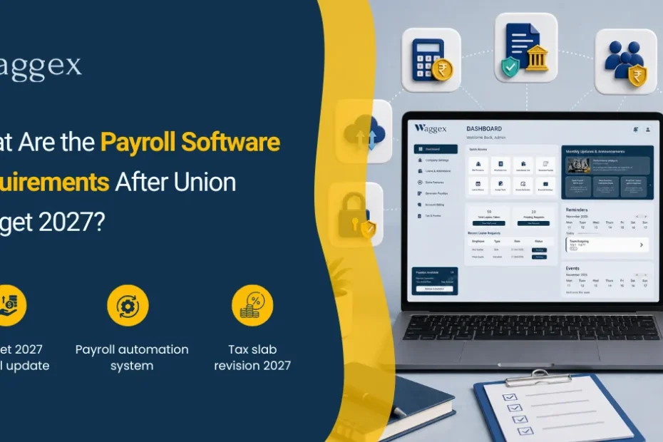 What Are the Payroll Software Requirements After Union Budget 2027
