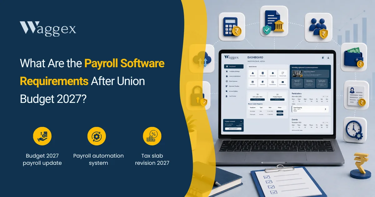 What Are the Payroll Software Requirements After Union Budget 2027