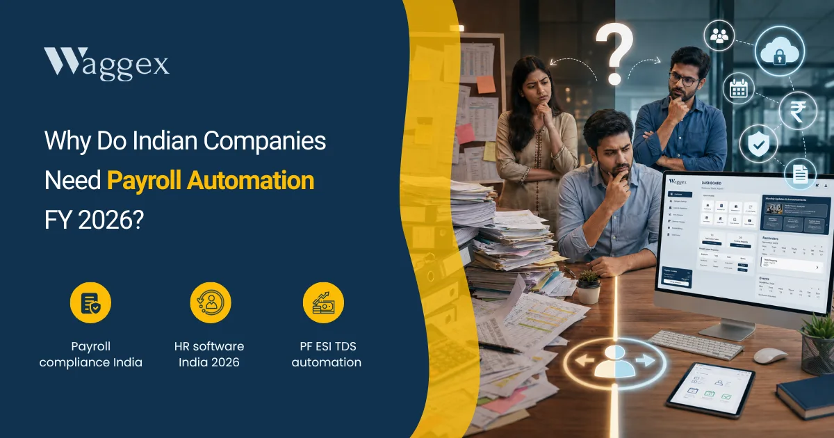 Why Do Indian Companies Need Payroll Automation FY 2026