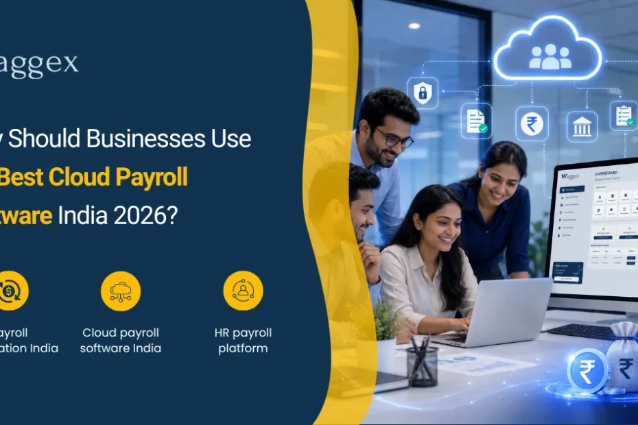 Why Should Businesses Use the Best Cloud Payroll Software India 2026