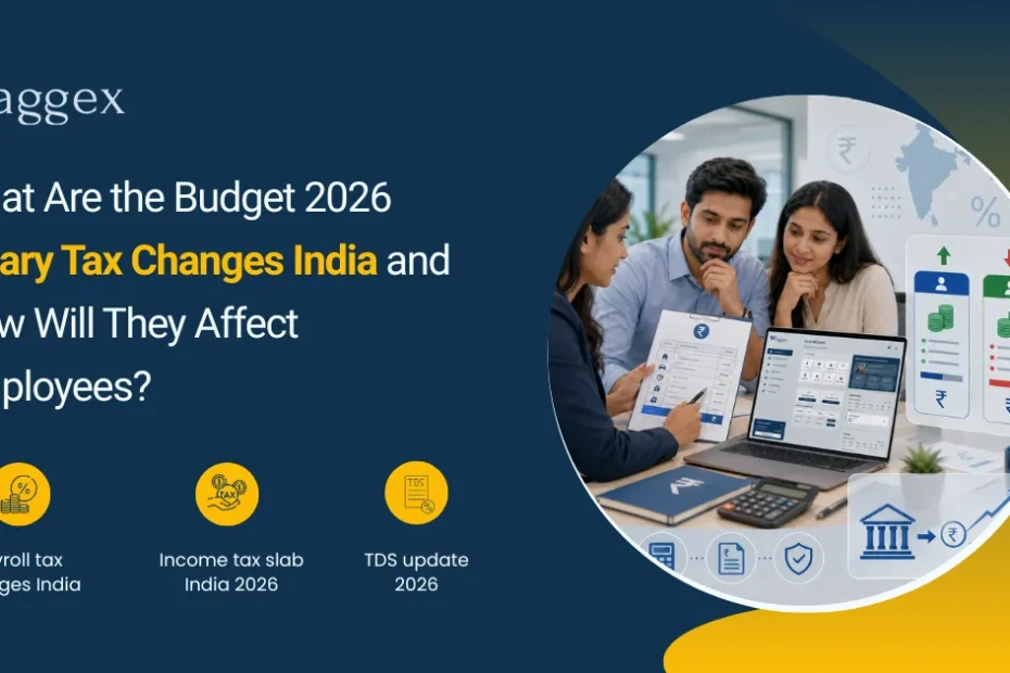 What Are the Budget 2026 Salary Tax Changes India and How Will They Affect Employees