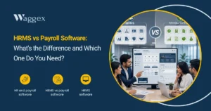 HRMS vs Payroll Software What's the Difference and Which One Do You Need