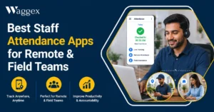 staff attendance apps for remote teams
