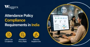 attendance policy compliance in india