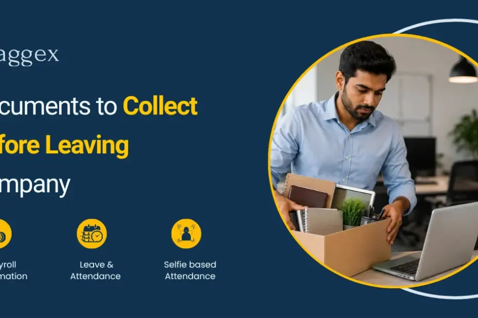 document to collect before leaving company