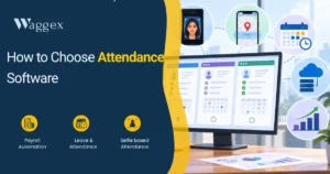 How to Choose Attendance Software