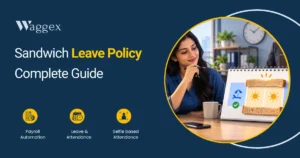 Sandwich Leave Policy