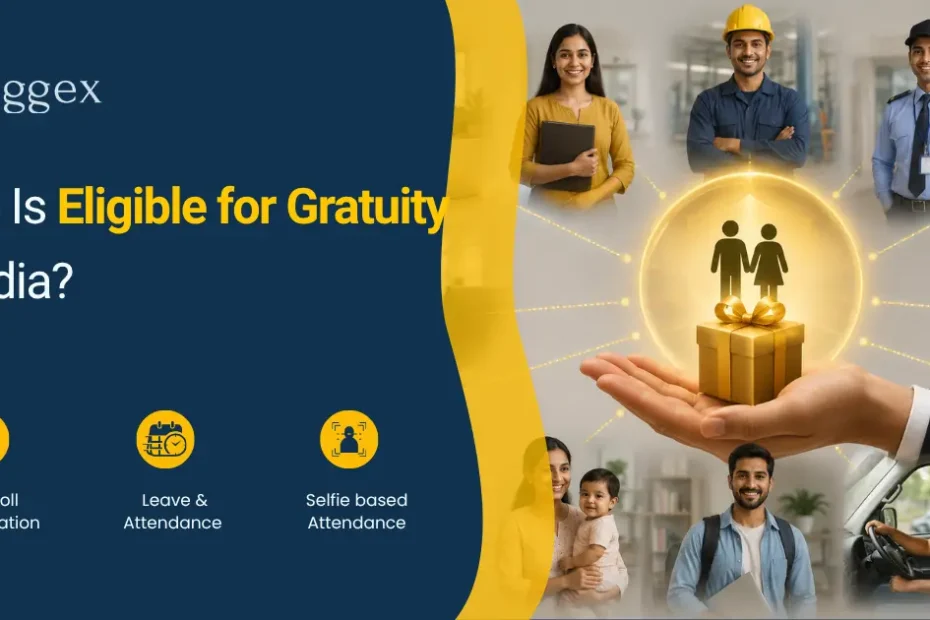 Who Is Eligible for Gratuity in India?